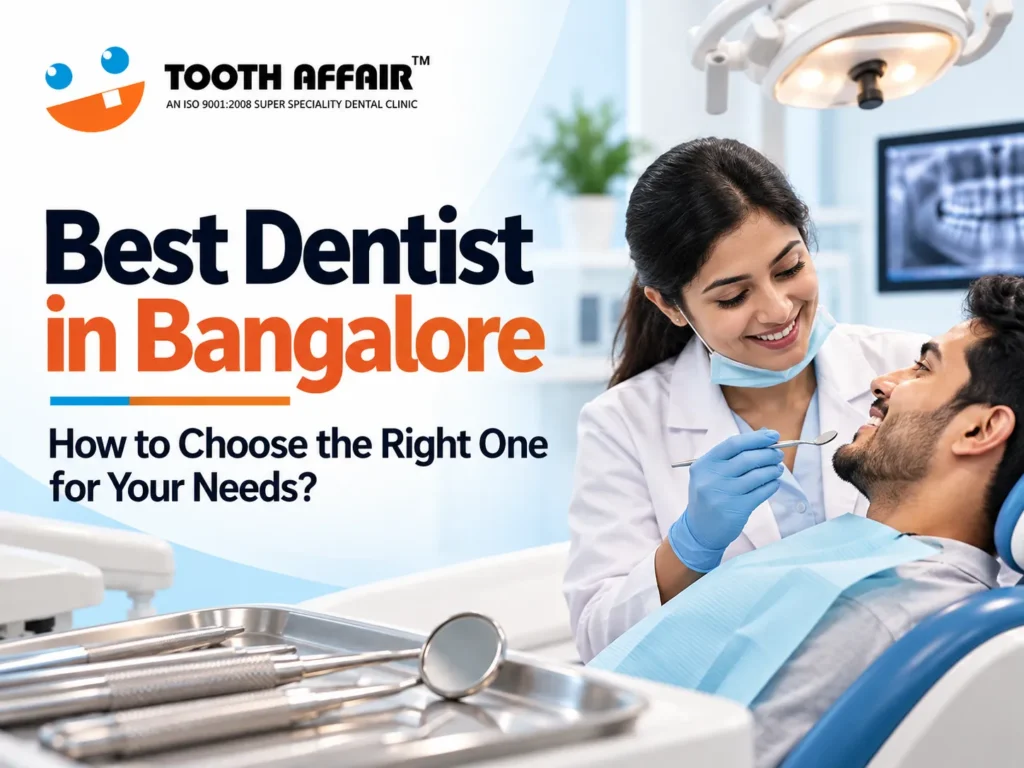 best dentist in Bangalore